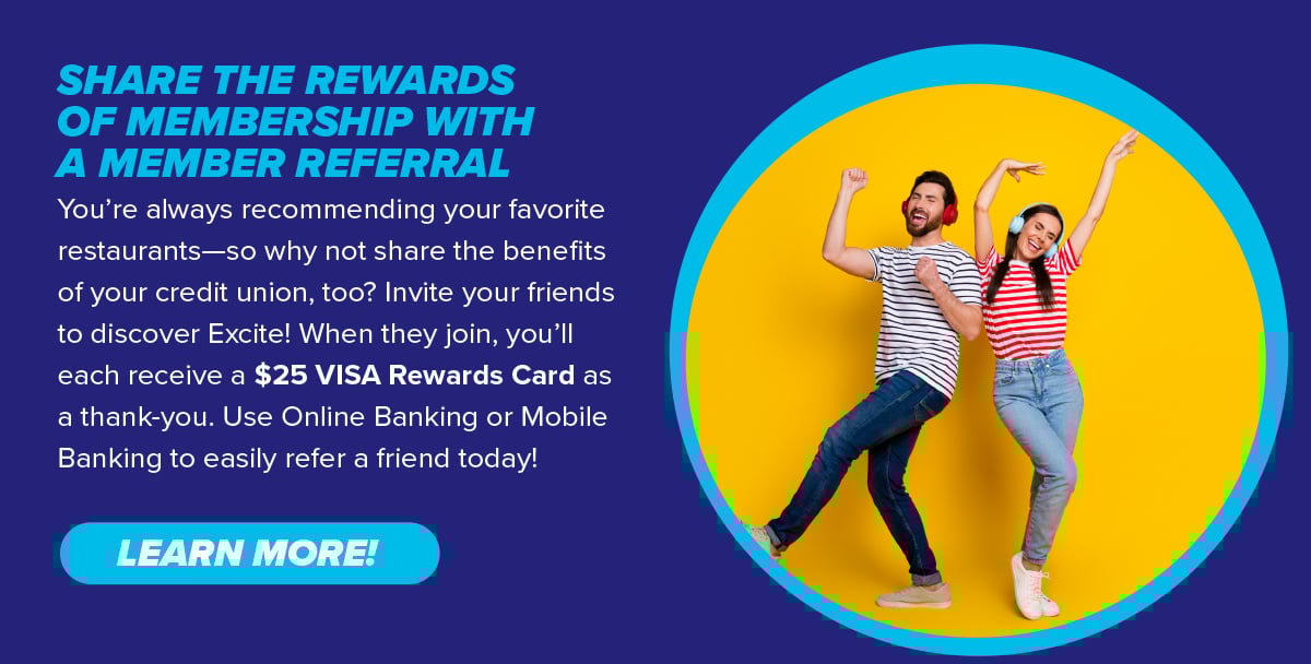 SHARE THE REWARDS OF MEMBERSHIP WITH A MEMBER REFERRAL